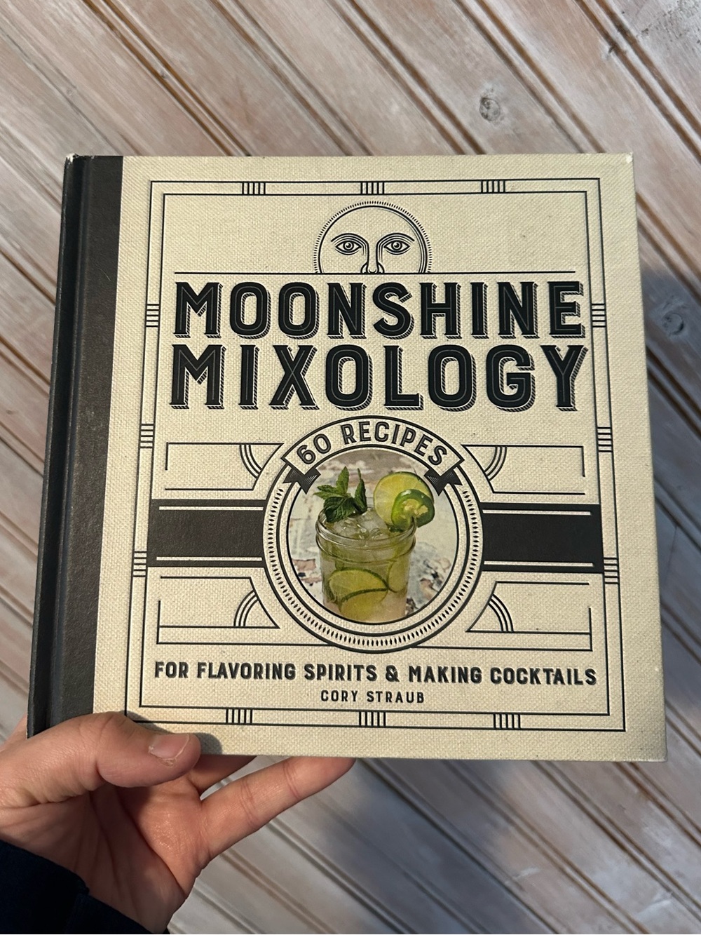 Moonshine Mixology Cocktail Recipe Book Hardcover Flavoring Spirits 60 Recipes